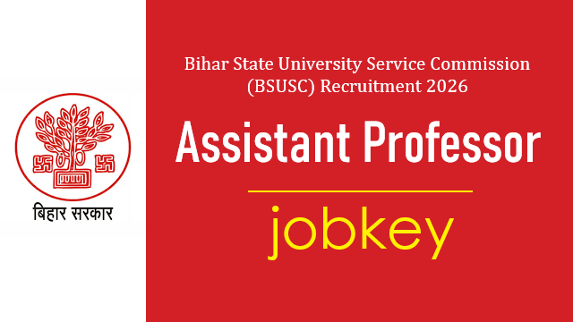 Bihar BSUSC Assistant Professor Online Form 2026-jobkey